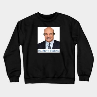 Dr. Steve PhilcOz Crewneck Sweatshirt